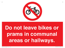 do-not-leave-bikes-or-prams-in-communal-areas-or-hallways-prohibition-sign~